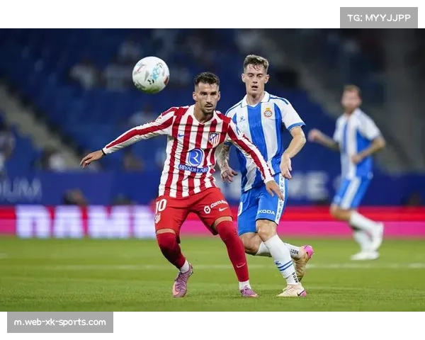 马竞新援巴埃纳融入中场体系 西蒙尼战术革命倚重年轻力量